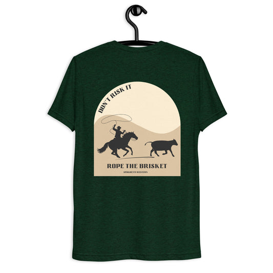 Don't Risk It, Rope The Brisket Short sleeve t-shirt