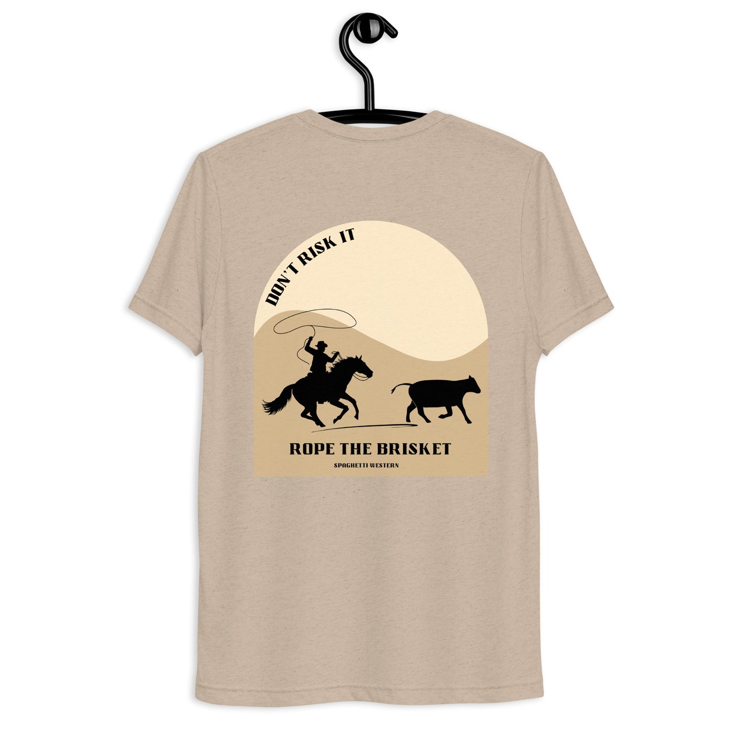 Don't Risk It, Rope The Brisket Short sleeve t-shirt